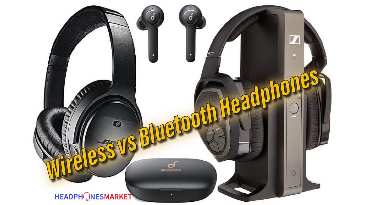 What Is The Difference Between Wireless vs Bluetooth Headphones? by usman rajpoot Medium