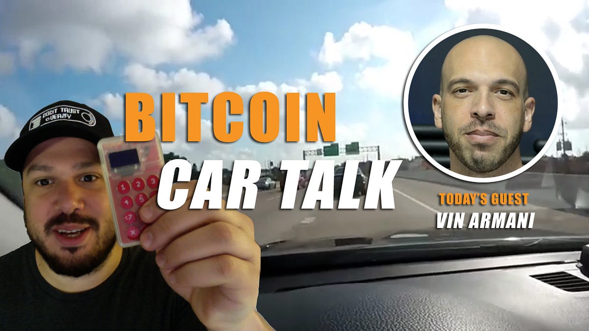 Vin Armani and Rodolfo Novak. Rodolfo gives Mike a crash-course on… | by  mikeinspace | Bitcoin Car Talk | Medium