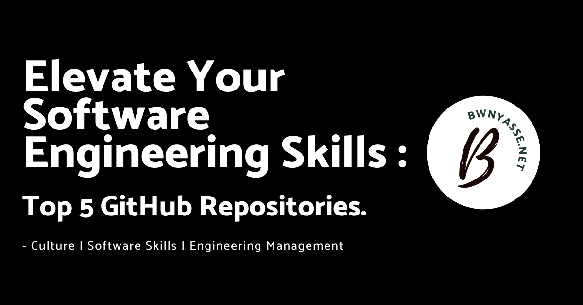 Elevate Your Software Engineering Skills: Top 5 GitHub Repositories ...