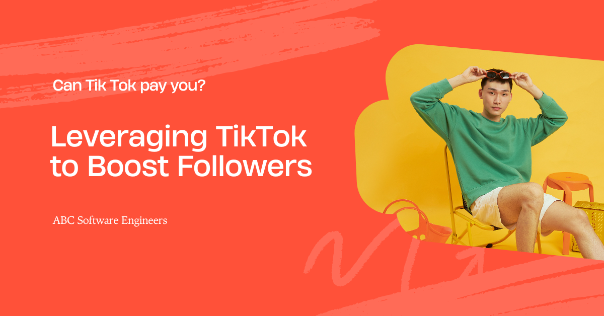 Leveraging TikTok to Boost Followers: A Case Study of ABC Software ...