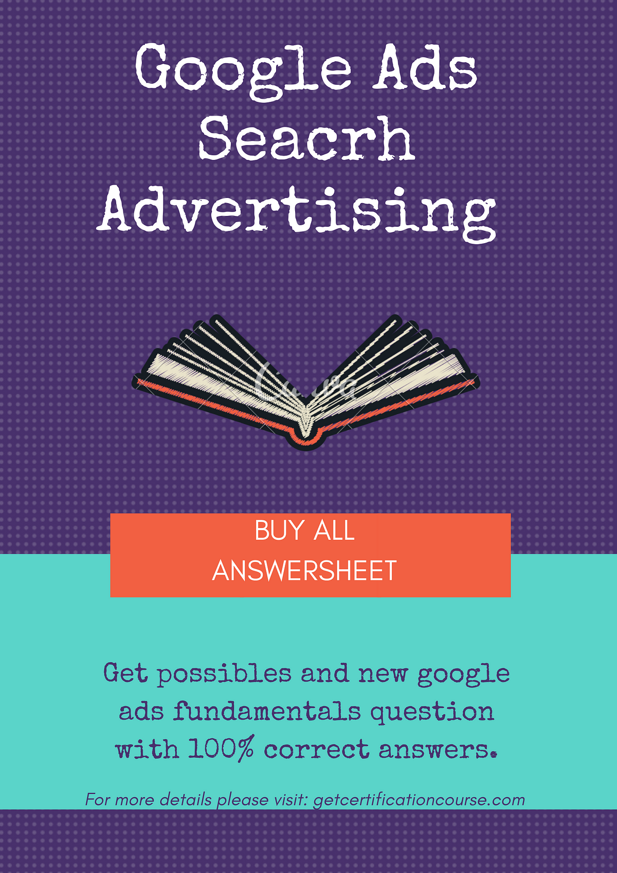 Google Ads Search Certification Answers by Melissa Medium