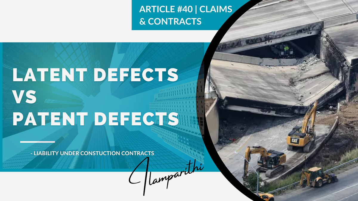 Difference between Latent Defects and Patent Defects in Construction