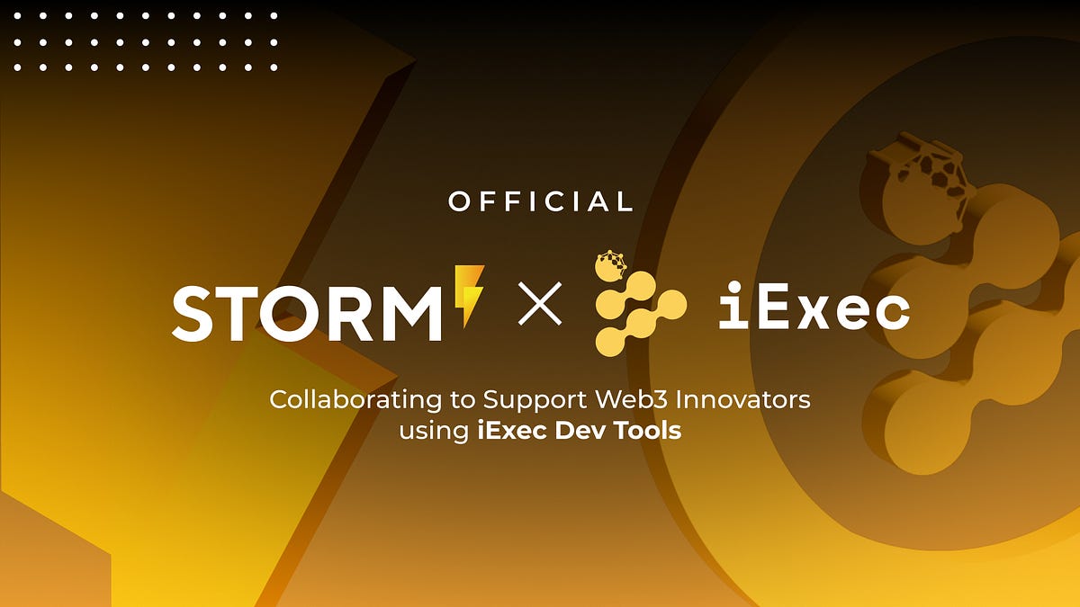 iExec & Storm Partners Collaborate to Onboard Web3 Projects to iExec Dev  Tools | by iExec | iExec | Medium