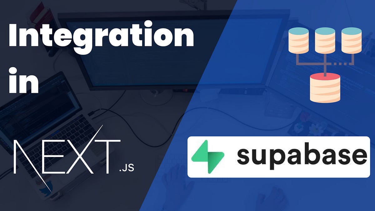 How To Connect Supabase And Nextjs | By Next Dev | Medium