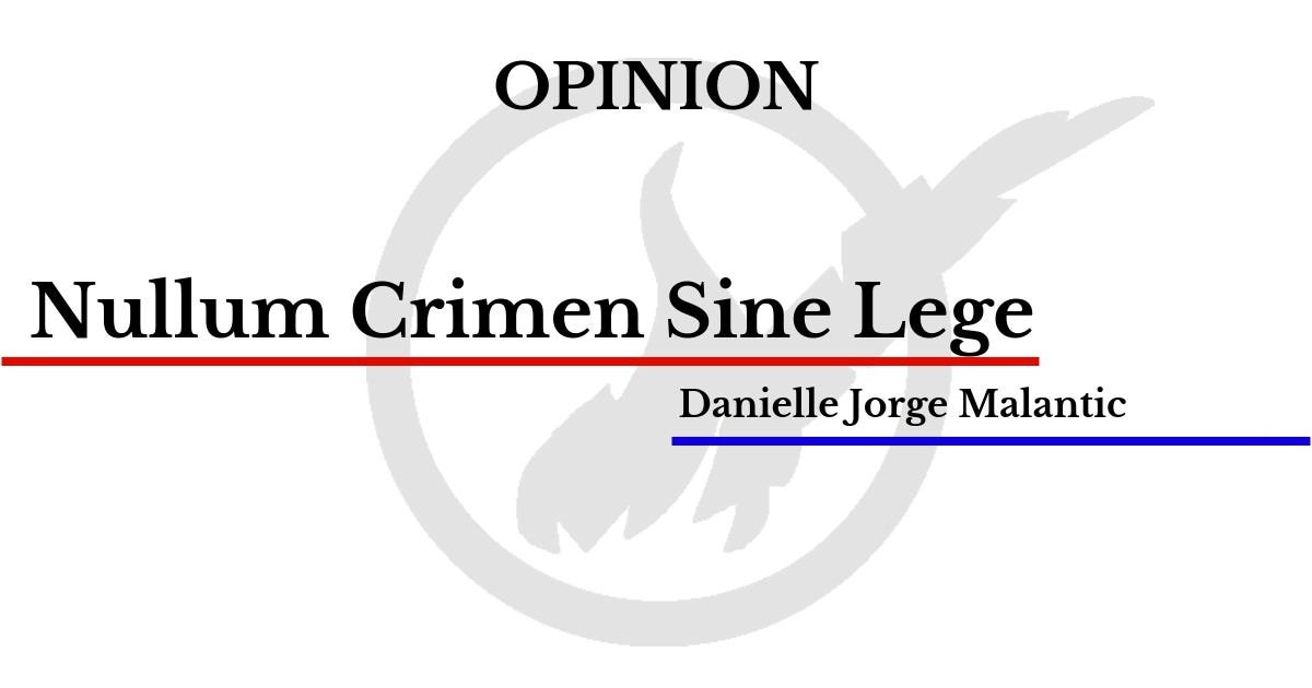 OPINION: Nullum crimen sine lege | by The Science Scholar | The Science  Scholar | Medium