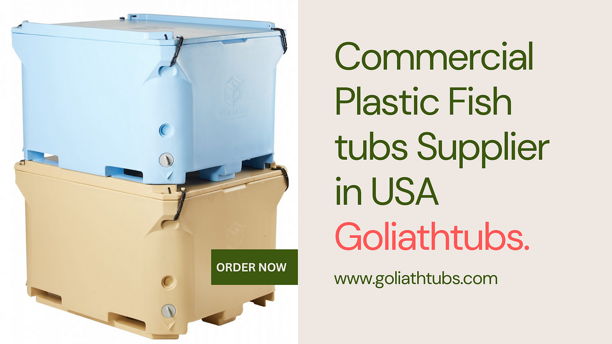 Commercial Plastic Fish tubs Supplier in USA Goliathtubs. by