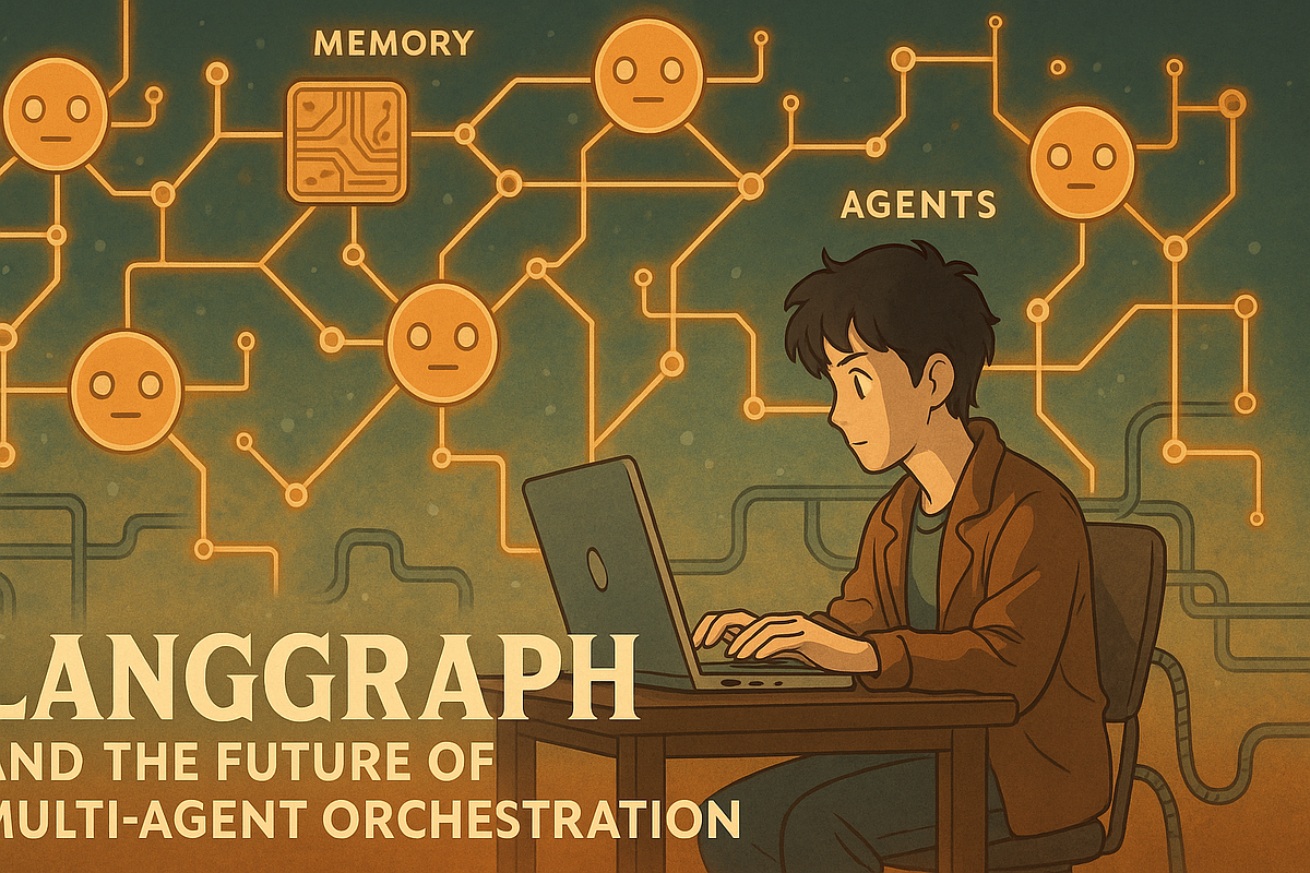 LangGraph and the Future of Multi-Agent Orchestration in AI Infrastructure