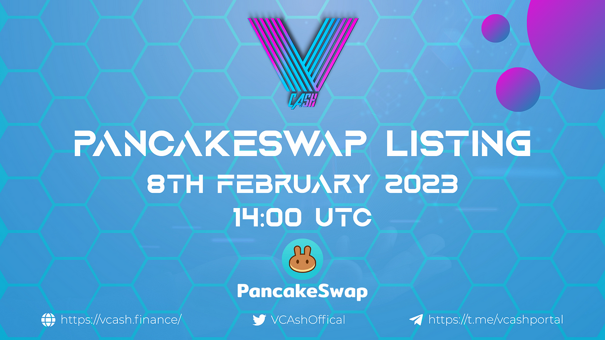 VCash Launch on PanCakeSwap V Cash Medium VCash Launch on PanCakeSwap V Cash Medium