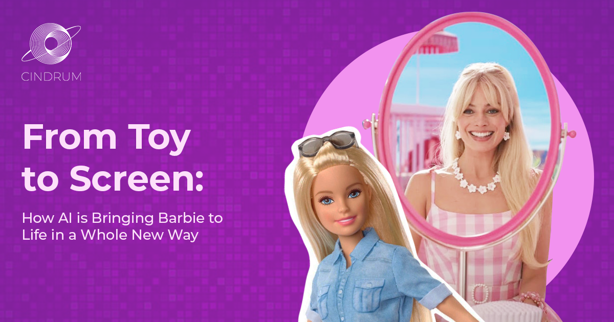 From Toy to Screen: How AI is Bringing Barbie to Life in a Whole New Way |  by Cindrum Official | Medium