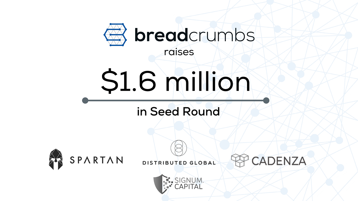 Breadcrumbs.app closes a 1.6 million seed round by Breadcrumbs App