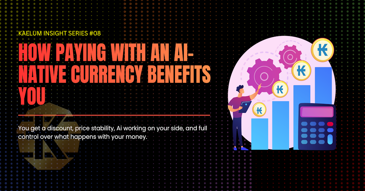 How Paying with an Ai-Native Currency Benefits You