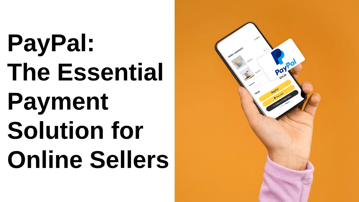 PayPal The Essential Payment Solution for Online Sellers by Nembol