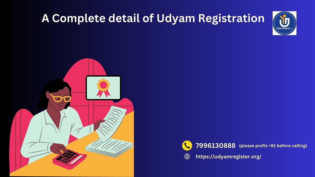 A Complete detail of Udyam Registration | by Udyamregistration | Medium