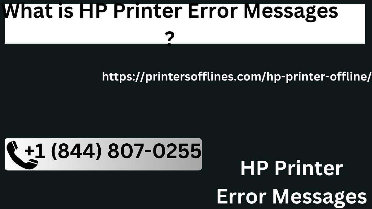 What is HP Printer Error Messages ? by Angken Jun, 2023 Medium