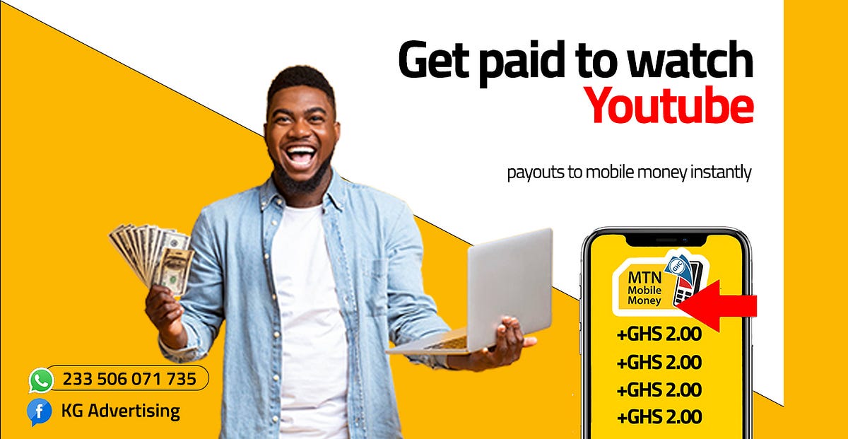Get paid to watch youtube videos in ghana by sensor kelly medium