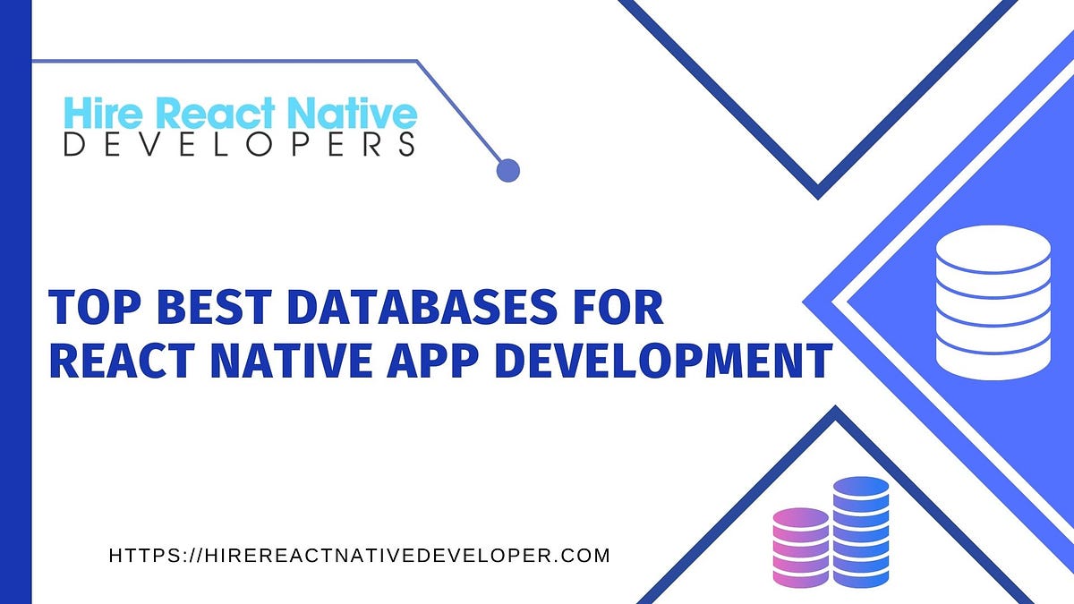 Top Best Databases For React Native App Development | by Hire React ...