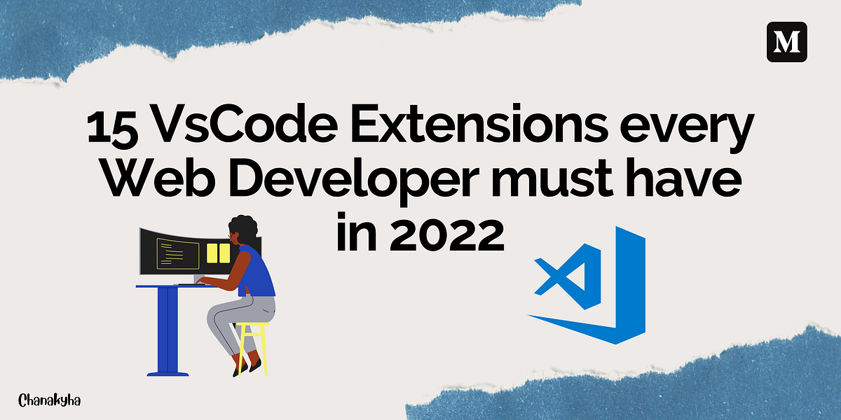 Preview image for 15 VsCode Extensions every Web Developer must have in 2022