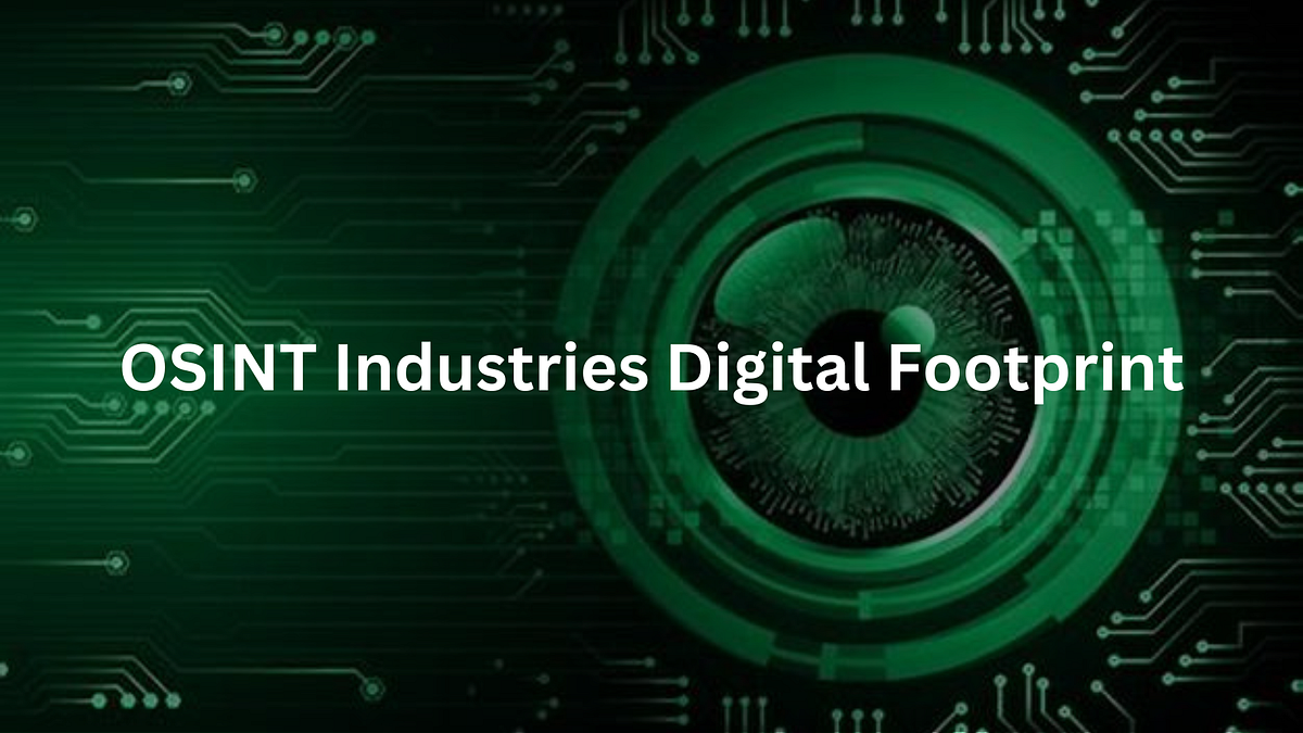 OSINT Industries Digital Footprint by Fazla rabbi