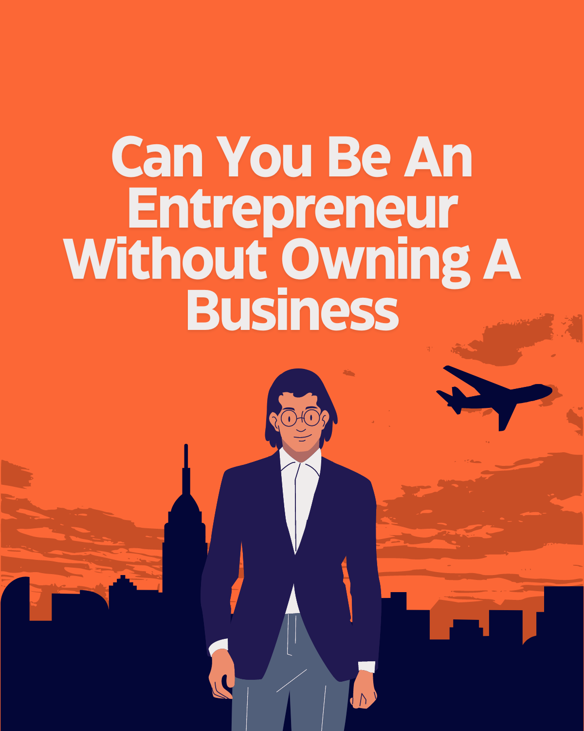 Can You Be An Entrepreneur Without Money Can You Be an Entrepreneur Without Owning a Business? | Medium