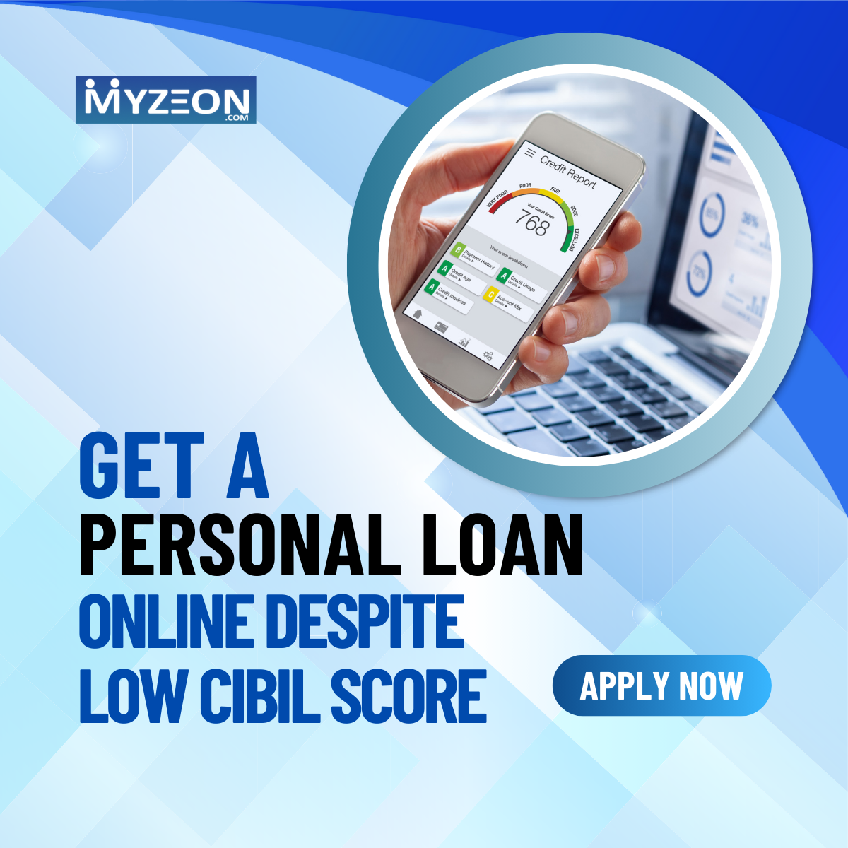 Approve Your Personal Loan Online with Bad Cibil Score by MYZEON