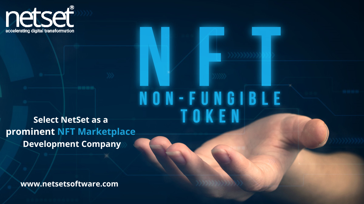 Select NetSet as a prominent NFT Marketplace Development Company ...