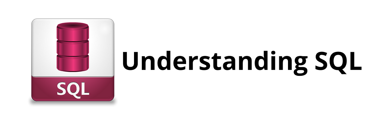 Understanding the SQL as a Newbie | by Nnaemeka Obodozie | Analytics ...
