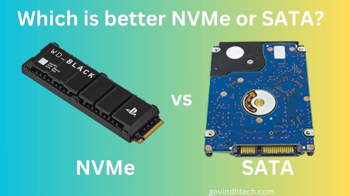 NVMe vs SATA Which Is More Effective? | by Agarapu Ramesh | Medium
