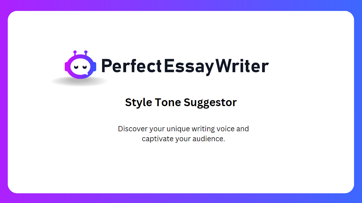 How does the style tone suggestor work by perfect essay writer ai