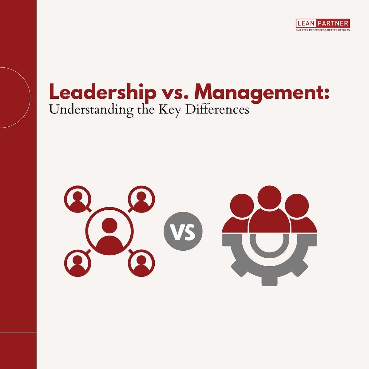 Leadership vs. Management What’s the Difference and Why it Matters