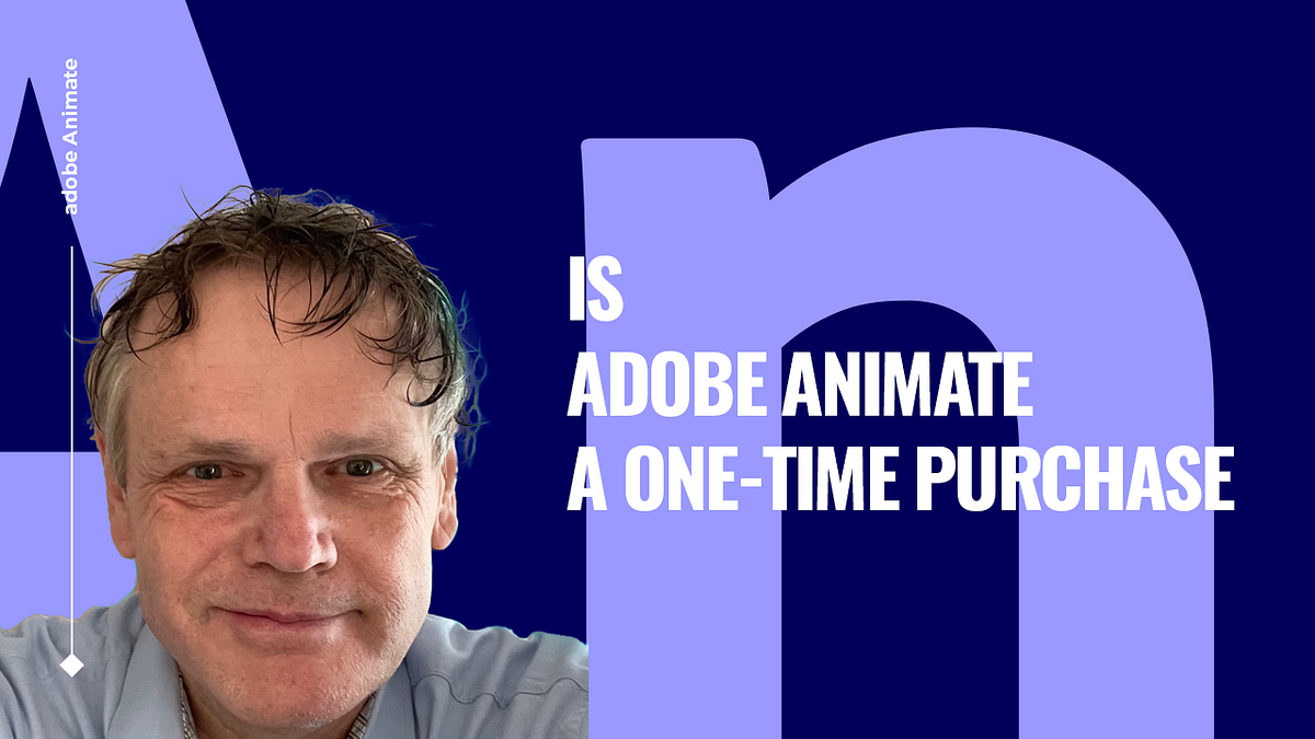 Is Adobe Animate a Purchase? Delving into the Subscription