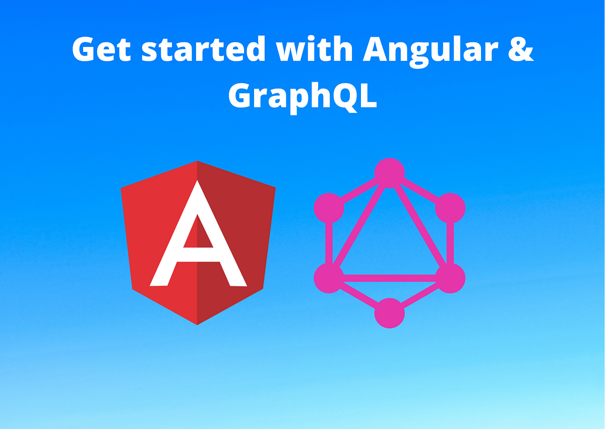 How To Quickly Get Started With GraphQL in Angular | by Haroun Chebbi ...