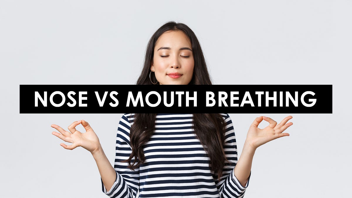 The Vital Connection Mouth Breathing vs. Nose Breathing by yogletics Medium