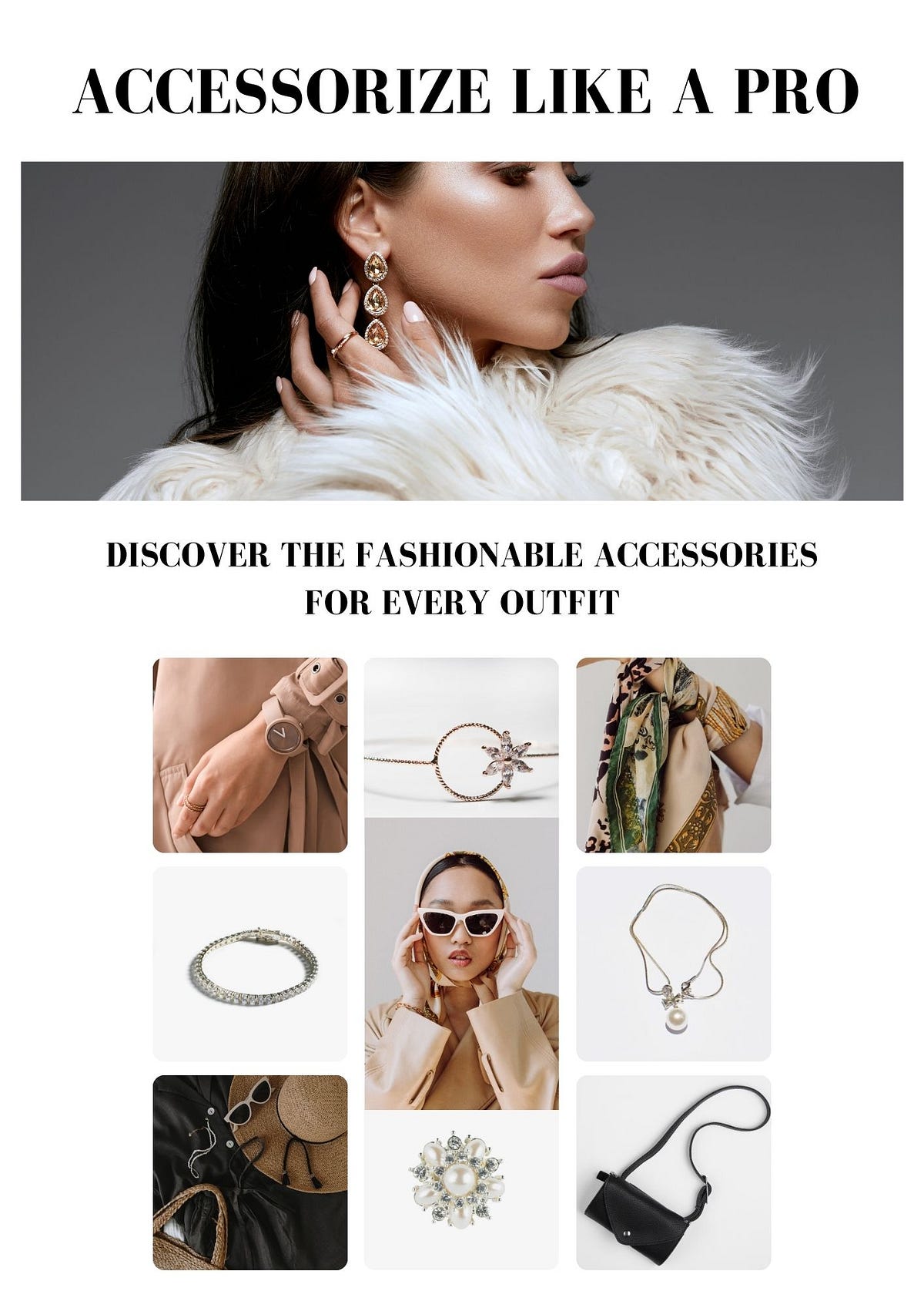 Accessorize Like a Pro Discover the Fashionable Accessories for Every