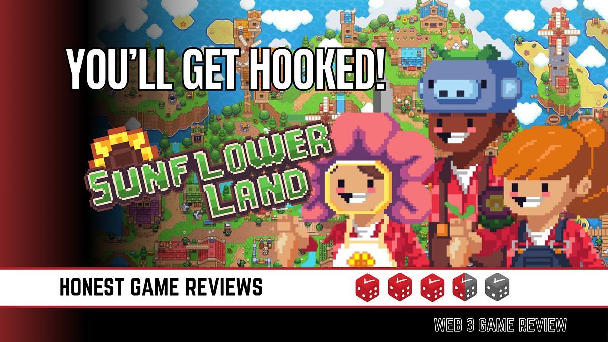 Sunflower Land Is Easy To Get Hooked On | by Woody | Medium