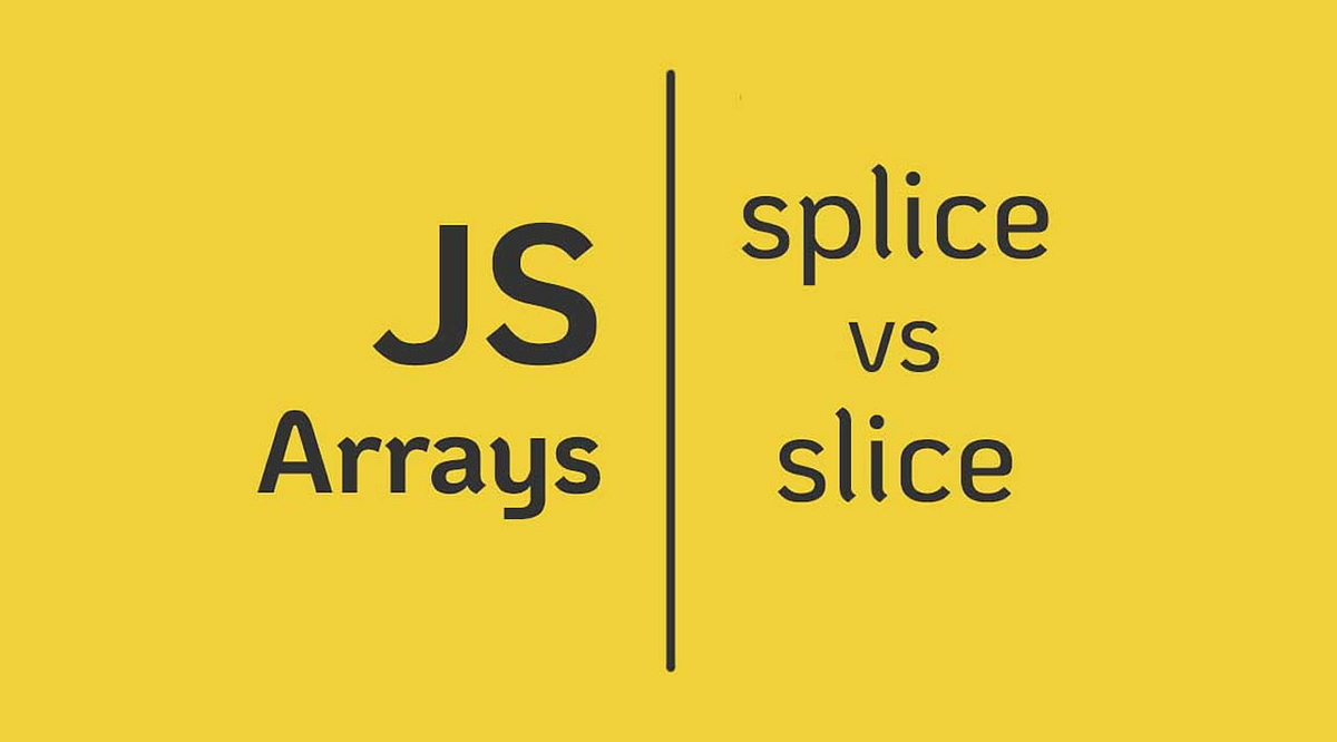 What is the difference between slice and splice? | by Barış Gündüz | Medium