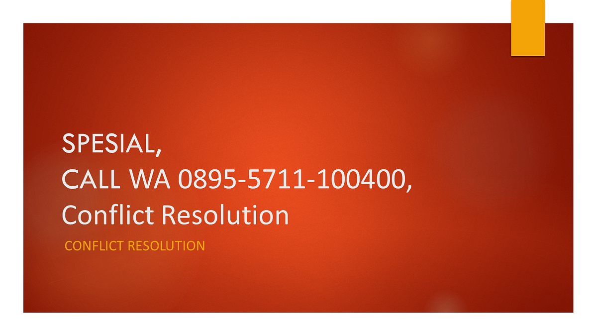 SPESIAL, CALL WA 08955711100400, conflict resolution pusat training