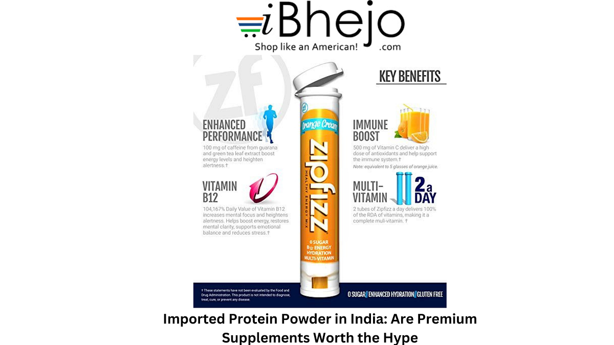 Imported Protein Powder in India Are Premium Supplements Worth the