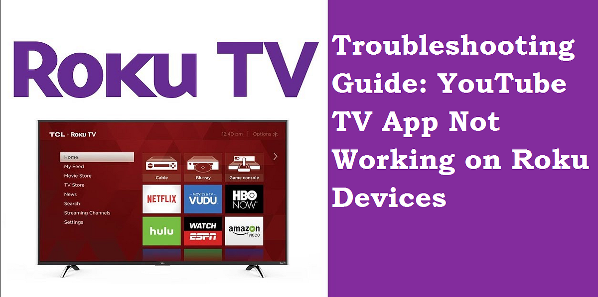 Troubleshooting Guide: YouTube TV App Not Working on Roku Devices | by