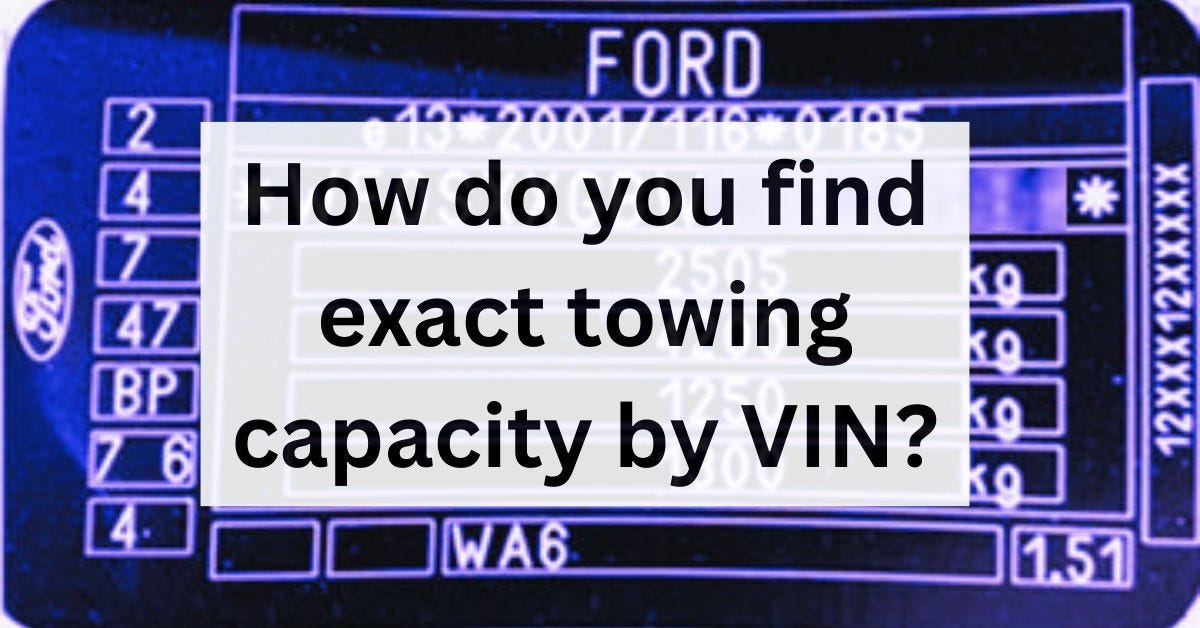 How do you find exact towing capacity by VIN? The Car Towing Medium