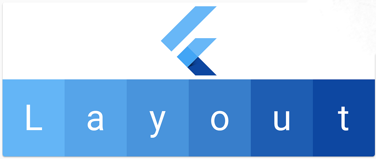 Layouts and Designs in Flutter | Flutter Studio | Medium