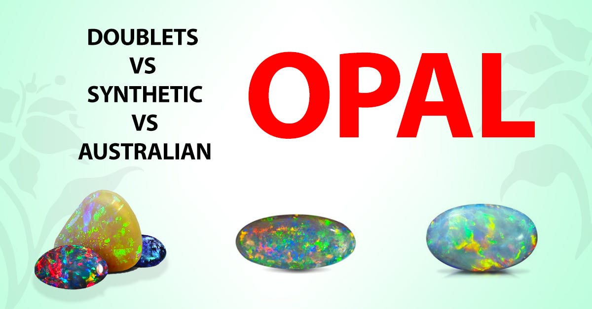 Opal Doublets vs Synthetic Opals vs Australian Opals — How to Identify