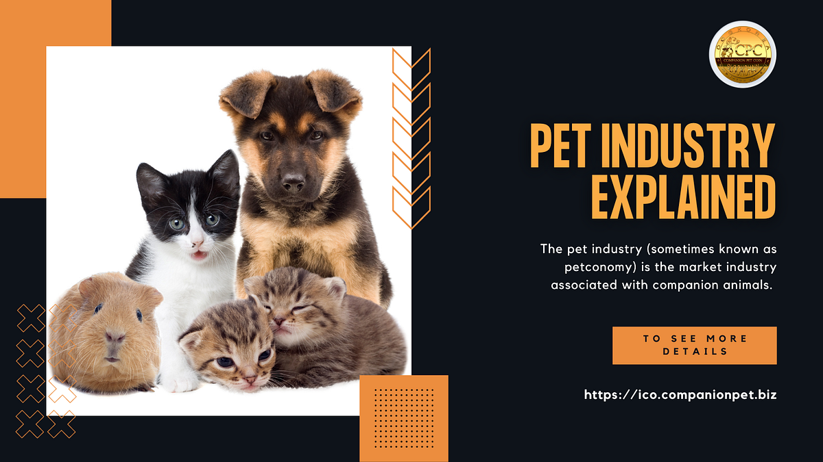 Pet Industry Explained Companion Pet World Medium
