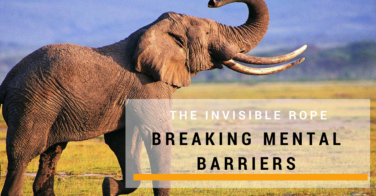 The invisible rope — Breaking mental barriers
