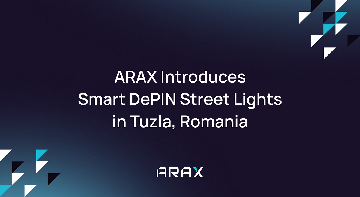 ARAX & Romanian Municipality of Tuzla devise a DePIN Smart City Plan ...