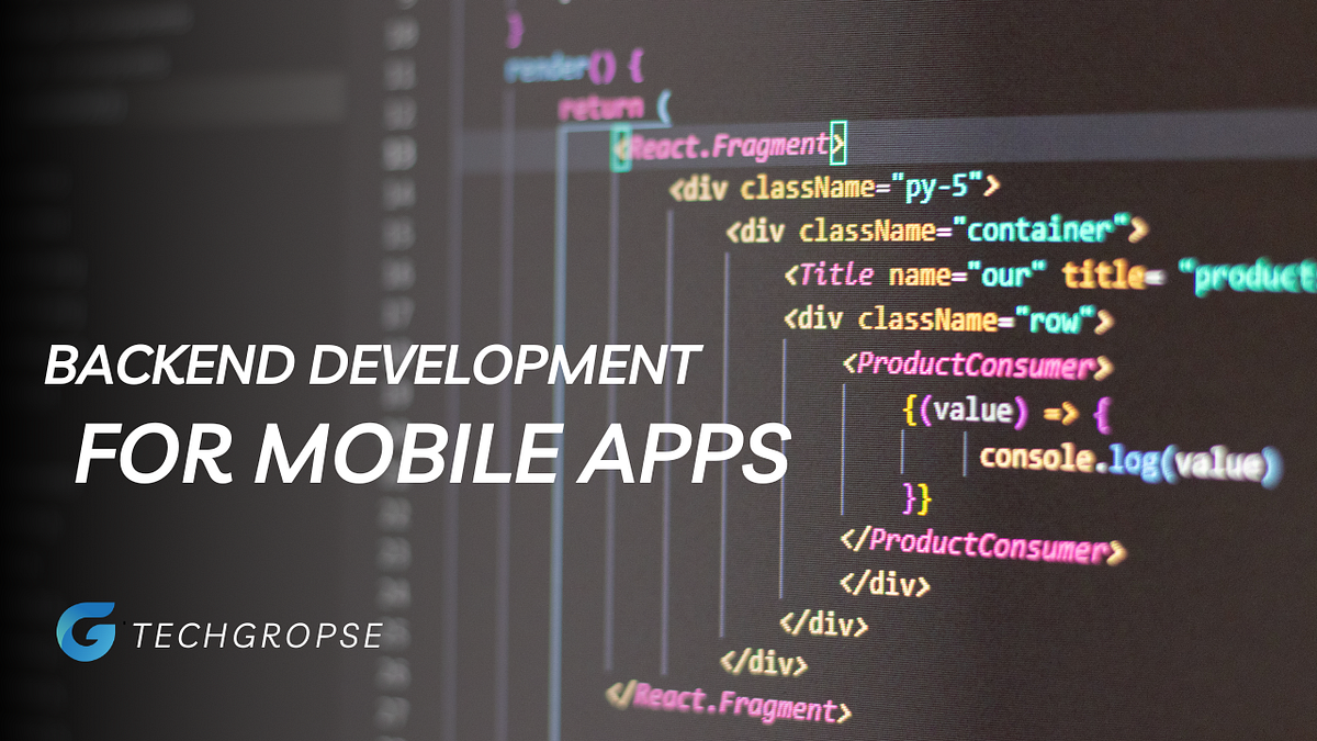 The Significance of Backend Development in Fulfilling Your Business ...