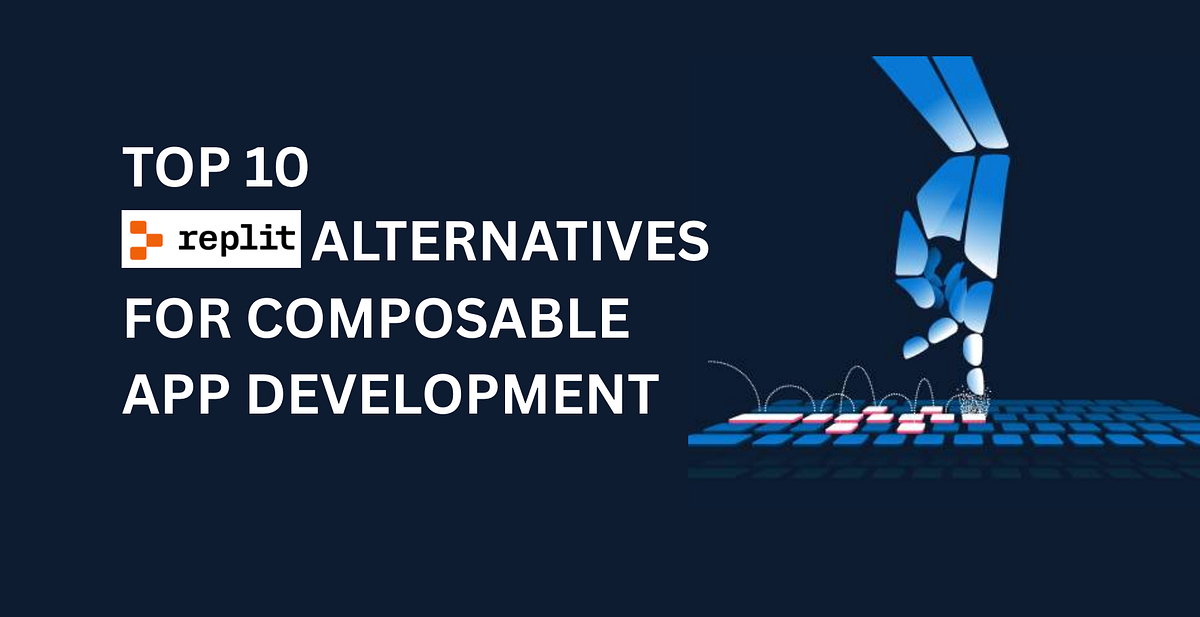 Top Replit Alternatives for Composable App Development