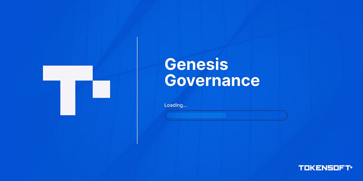 Genesis Governance. Fix DAO governance by prioritizing… by Chris Walker Tokensoft