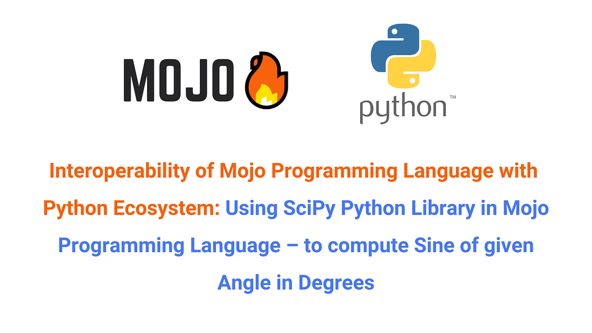 Interoperability of Mojo Programming Language with Python Ecosystem ...