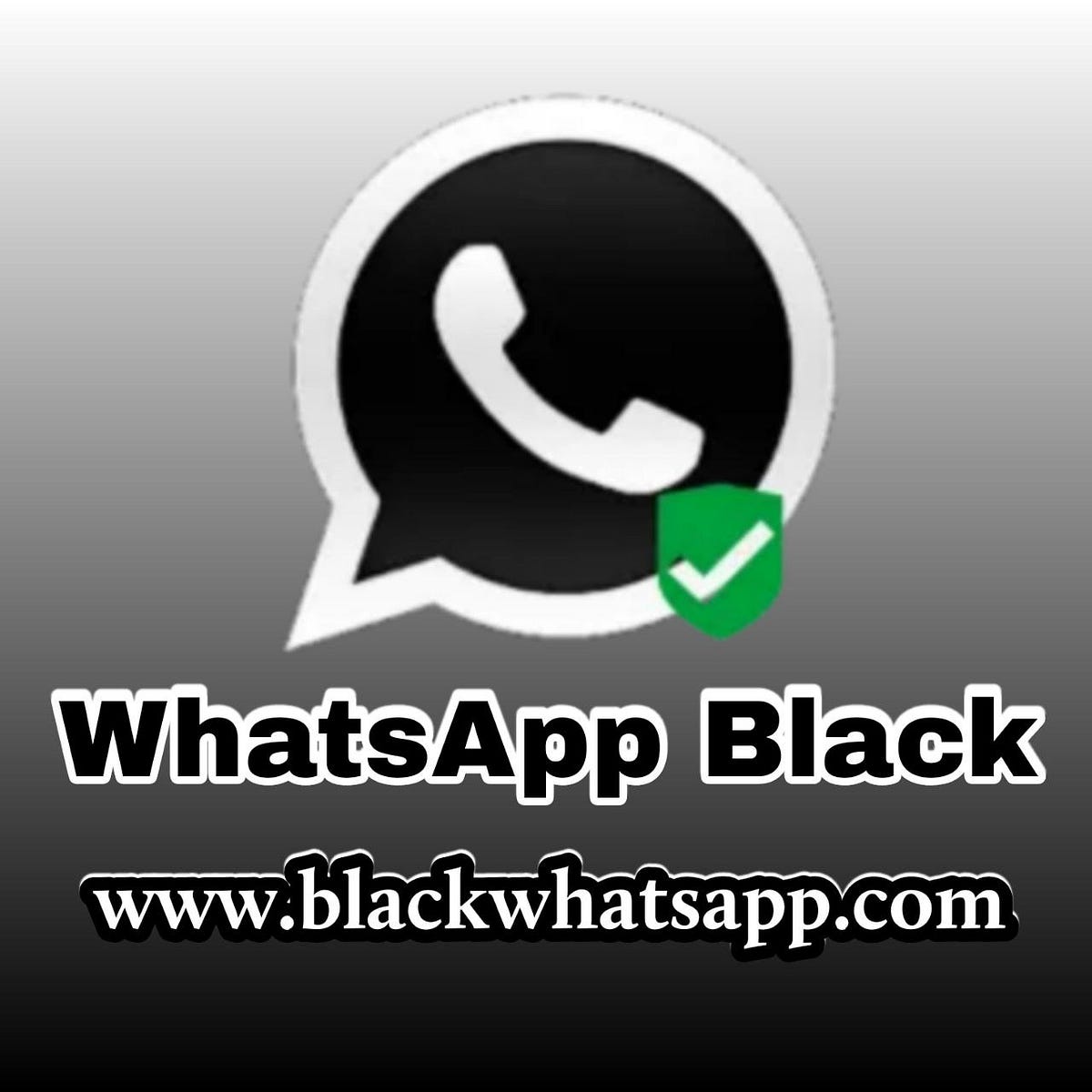 #Black WhatsApp WhatsApp Black APK v35 00 Download Latest Version #Black WhatsApp WhatsApp Black APK v35 00 Download Latest Version