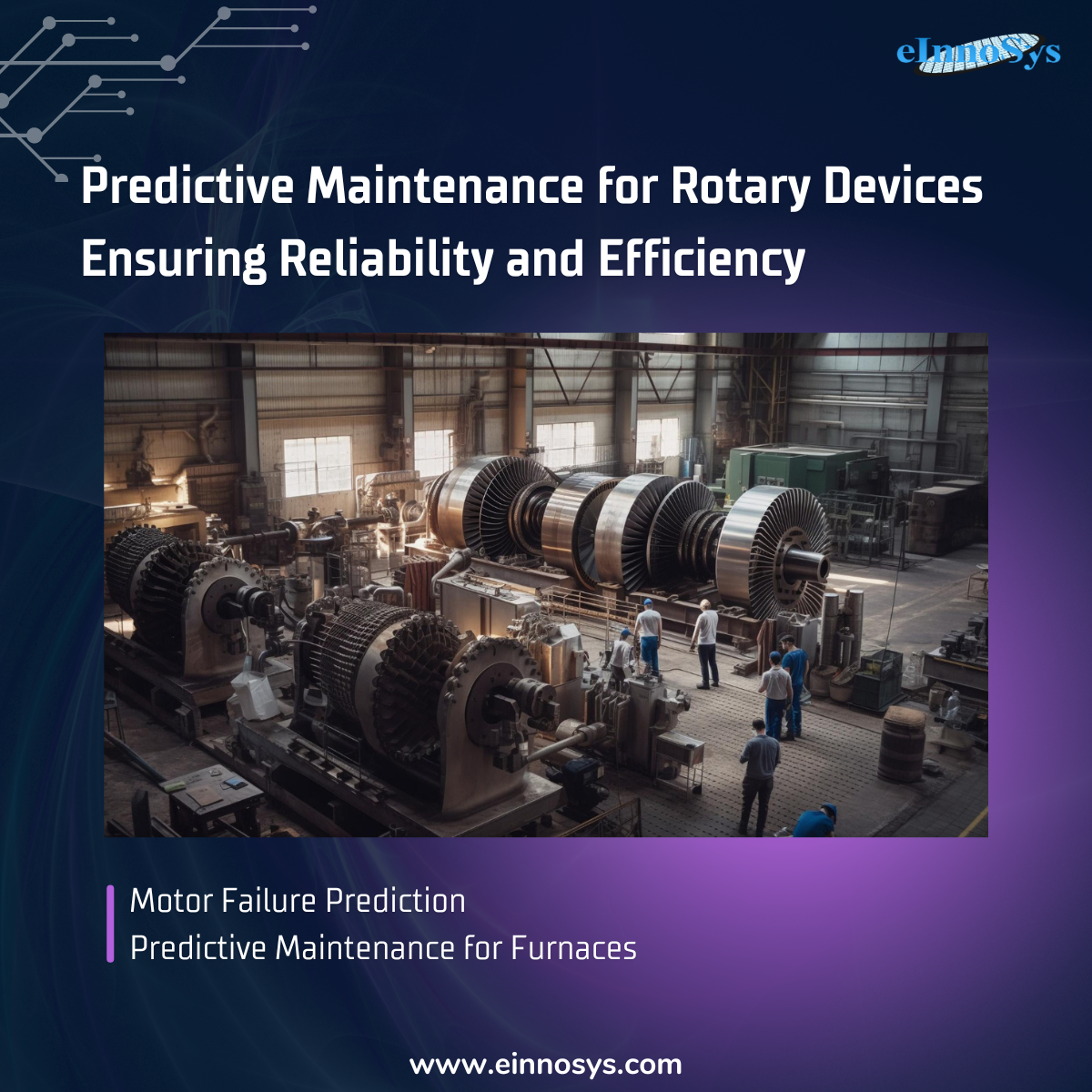 Predictive Maintenance for Rotary Devices Ensuring Reliability and
